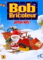 Bob le Bricoleur : joyeux noël