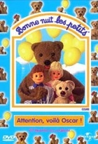 Affiche miniature du film Bonne nuit les petits : attention, voilà Oscar !