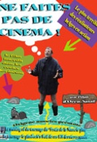 Affiche miniature du film Ne faites pas de cinéma !