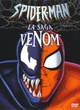 Affiche du film Spider-Man, la saga : Venom
