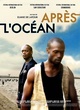 Affiche du film Après l'océan