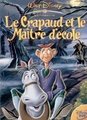 Le Crapaud et le Maître d'Ecole