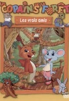 Affiche miniature du film Les copains de la forêt : les vrais amis