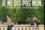 Affiche du film Je ne dis pas non