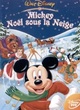 Affiche du film Mickey - Noël sous la neige
