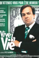 Affiche miniature du film Vive la vie