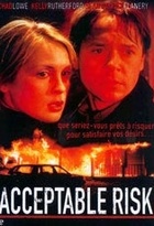 Affiche miniature du film Acceptable Risk
