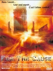 Affiche du film For the cause