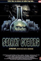 Affiche miniature du film Soldat Cyborg