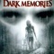 Affiche du film Dark Memories - Dark Memories 