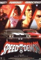 Affiche miniature du film Speed Demon