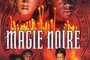 Affiche du film Magie noire