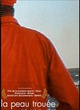 Affiche du film La peau trouée