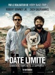 Affiche du film Date limite 