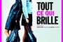Affiche du film Tout ce qui brille