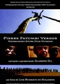 Pierre Verger, messager entre deux mondes