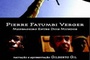 Affiche du film Pierre Verger, messager entre deux mondes