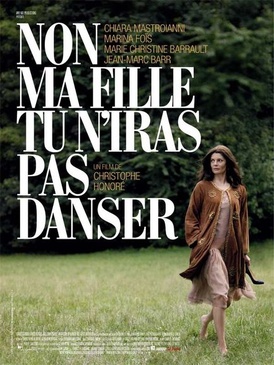 Affiche du film Non ma fille, tu n'iras pas danser