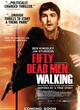 Affiche du film Fifty Dead Men Walking