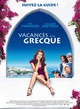 Affiche du film Vacances à la grecque