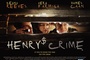 Affiche du film Henry's Crime  