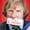 Et Gerard Depardieu - Potiche 