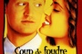 Affiche du film Coup de foudre et conséquences