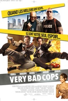 Affiche miniature du film Very Bad Cops