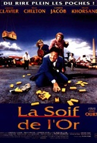 Affiche miniature du film La Soif de l'or