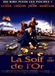 Affiche du film La Soif de l'or