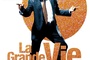 Affiche du film La Grande vie