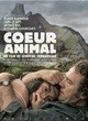 Affiche du film Coeur animal