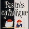 Affiche du film Pas très catholique - Pas très catholique 