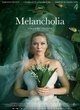 Affiche du film Melancholia 