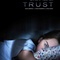 affiche-teaser-americaine-jpg - Trust 