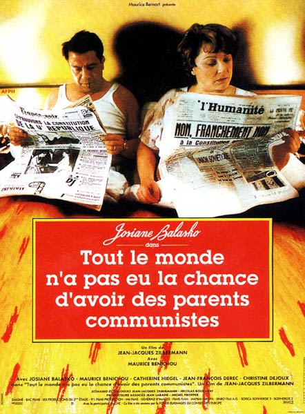 Affiche du film Tout le monde n'a pas eu la chance d'avoir des parents communistes