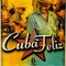 Affiche du film Cuba Feliz - Cuba Feliz 