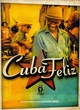 Affiche du film Cuba Feliz