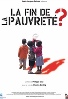 Affiche miniature du film La Fin de la pauvreté ?