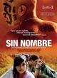 Affiche du film Sin Nombre 