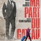 Affiche du film Ma part du gâteau   - Ma part du gâteau  