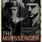 Affiche du film The Messenger - The Messenger 