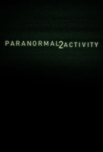 Affiche du film Paranormal Activity 2 
