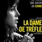 Affiche du film La dame de trèfle - La dame de trèfle 