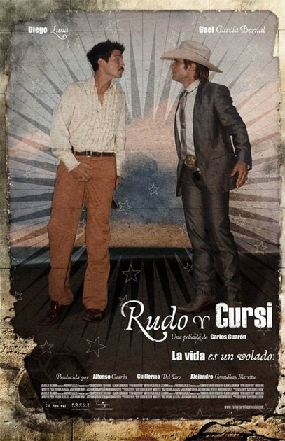 Affiche du film Rudo y Cursi