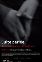 Affiche miniature du film Suite parlée - récits de souvenirs enfouis