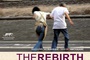 Affiche du film The Rebirth