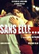 Affiche du film Sans elle