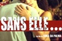 Affiche du film Sans elle
