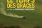Affiche du film Le temps des grâces